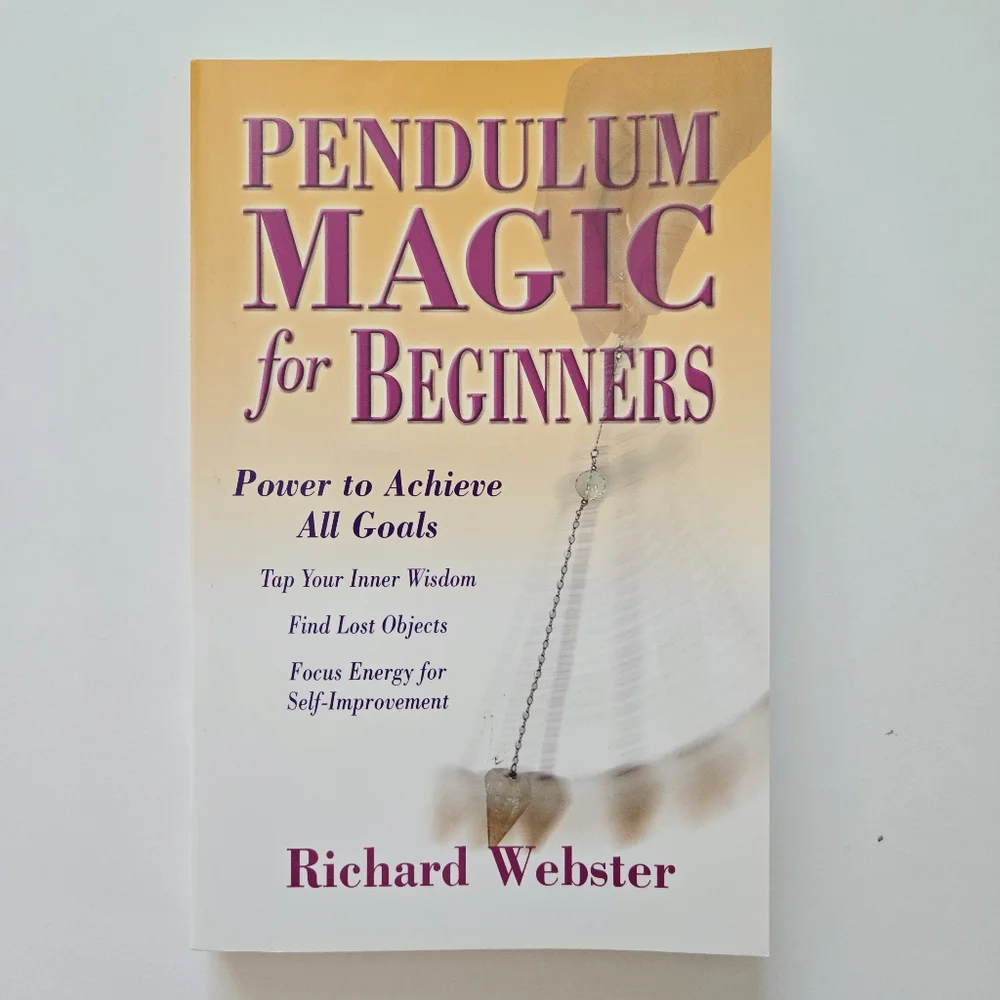 Pendulum Magic for Beginners Richard Webster 1st ed 6th Printing Llewellyn 2006